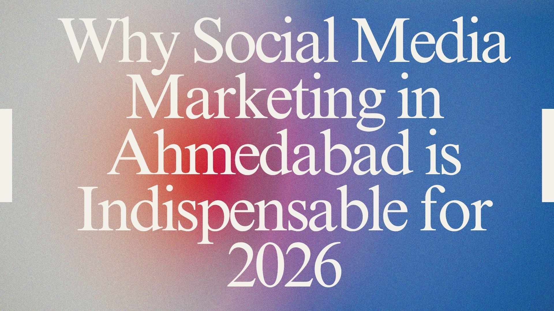Why social media marketing is important for business growth in 2026